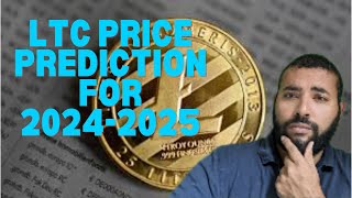 Litecoin Price Prediction for the 202425 Bull Run [upl. by Nyret]