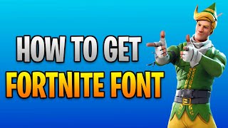 How to Get the Fortnite Font on Your PC [upl. by Airitac]