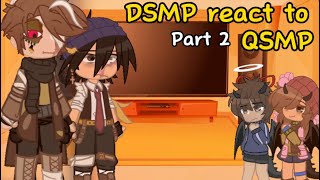 DSMP react to QSMP  Gacha  Part 23 [upl. by Ardnoed713]