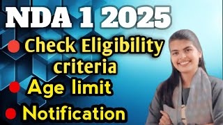 NDA 1 2025 Eligibility  NDA Exam Age Limit  Exam Pattern of NDA 2024  FULL Details In One Video [upl. by Anniala]