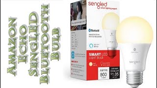 Amazon Echo SengLED Bluetooth Bulb [upl. by Verney]