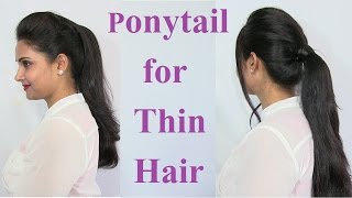 Ponytail Hairstyles for Thin Hair  Voluminous Ponytail Hair Tutorial [upl. by Essej]