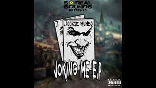 Jookie Mundo  Joking Me [upl. by Corabel]