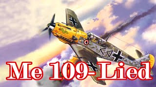 Horridoh kleine Me109 Me 109Lied  FliegerliedAviator Song  English translation [upl. by Nosac]