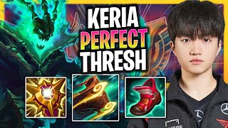 KERIA PERFECT GAME WITH THRESH SUPPORT  T1 Keria Plays Thresh Support vs Yuumi Season 2024 [upl. by Nirre797]