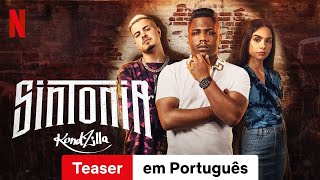 Sintonia Temporada 3 Teaser  Trailer em Português  Netflix [upl. by Korten]