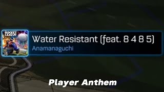 Water Resistant Player Anthem Showcase RLSS Rocket League Epic Save Goal Mvp [upl. by Leirol]