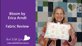 Erica Arndts Bloom fabric review [upl. by Einnol]