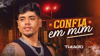 CONFIA EM MIM  Thiago Freitas Videoclipe Oficial [upl. by Cuthburt729]