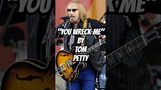 Tom Petty  You Wreck Me [upl. by Nonnahsal173]