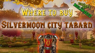 WoW 925 Where to get Silvermoon Tabard to gain reputation [upl. by Aihsem]