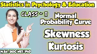 Class11 Concept of NPCSkewnessKurtosis  Statistics in Education amp Psychology InculcateLearning [upl. by Jolene]