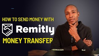 Remitly Money Transfer  How To Send Money with Remity [upl. by Ahtilat]