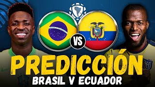 BRASIL vs ECUADOR  Eliminatorias Sudamericanas Mundial 2026  Predicción y Pronóstico 2024 [upl. by Brent256]