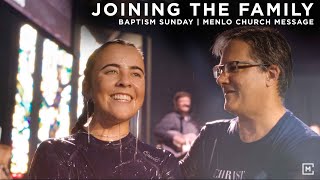 Joining the Family  Baptism Sunday  Menlo Church Live Stream [upl. by Rhody]