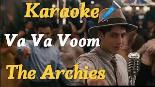 Va Va Voom  Karaoke🎤 Song With Lyrics  From The Archies  With Tejas [upl. by Ettennil]