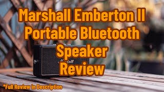 Marshall Emberton II Portable Bluetooth Speaker Review [upl. by Yelena]