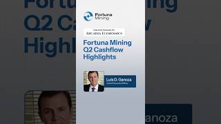 Fortuna’s Q2 Performance amp Cashflow Highlights gold goldbusiness mining finance preciousmetals [upl. by Ennayram274]