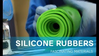 Silicone Rubbers  Fascinating Materials [upl. by Nale]