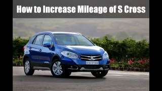 100 Working Trick to Increase Mileage of Maruti Suzuki S Cross [upl. by Issej]