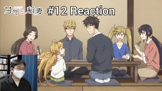 「甘々と稲妻」12話（最終話） 再視聴リアクション Sweetness and Lightning Episode 12Final Episode rewatch reaction [upl. by Aneleairam]