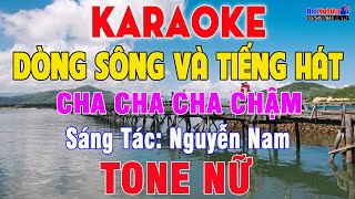 Dòng Sông Và Tiếng Hát Karaoke Tone Nữ Nhạc Sống Cha Cha Cha Chậm Dễ Hát  Karaoke Đại Nghiệp [upl. by Sreip]