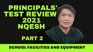 PART 2 NQESH PRINCIPALS TEST REVIEW 2021 BY ARIS BARRAGO ON SCHOOL FACILITIES AND EQUIPMENT [upl. by Eveineg]