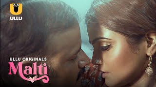 Malti Part 1 Official Trailer  Ullu Web series  Full Episode  Releasing On 25th October [upl. by Ebner]