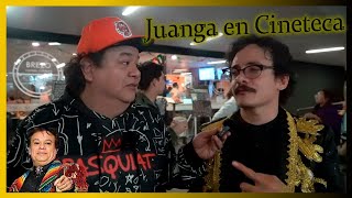 Juanga en Cineteca Nacional  Tío Rober Vs La Ciudad Más Chingona del Mundo [upl. by Reehsab726]