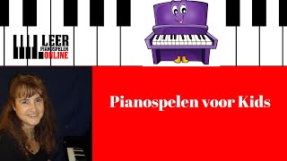 Pianospelen Voor Kids  Online Pianoles Kind  Pianoles Kinderen Online  Piano Leren Spelen [upl. by Kcirevam]