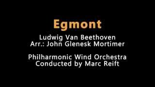 Marc Reift  Egmont L Van Beethoven Arr JG Mortimer [upl. by Rimahs859]