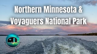 Northern Minnesota and Voyageurs National Park [upl. by Asek]