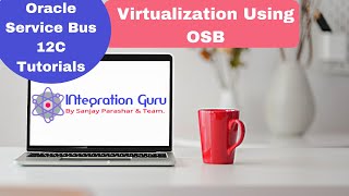 Oracle Service Bus 12C  Virtualize SOAP WSDL endpoint using OSB Virtualization  With Demo [upl. by Eimia]