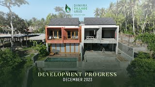 Progress Pembangunan Damara Village Ubud Alaya Collection Desember 2023 [upl. by Maximilianus]