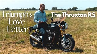 The Triumph Thruxton RS  The Flirtation Between Art and Performance [upl. by Walley]