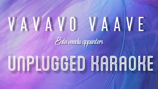 Vavavo Vave  Ente Veedu Appoontem  Karaoke with Lyrics  unplugged  Sebin Xavier [upl. by Akived]