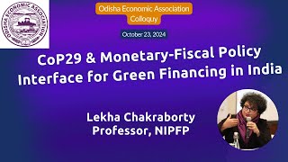 CoP29 and MonetaryFiscal policy Interface for Green Financing in India [upl. by Oine]