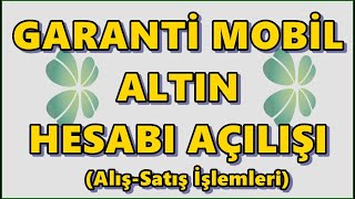 Garanti Altın Hesabı Nasıl Açılır Garanti BBVA Mobil Altın AlışSatışı Nasıl Yapılır [upl. by Uaeb]