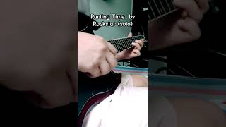 Rockstar  Parting Time guitar solo guitarcover guitar guitarsolo [upl. by Leonidas849]