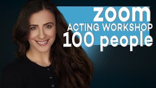 FREE ACTING LESSON  25 HOURS  ZOOM ACTING WORKSHOP  PRE RECORDED [upl. by Flanna524]