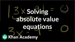 Absolute value equations 1  Linear equations  Algebra I  Khan Academy [upl. by Airdua]