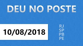 Palpites do Jogo do Bicho de Hoje  10082018  Deu No Poste [upl. by Arrahs666]