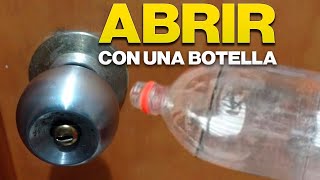 Como abrir una puerta con una botella en un minuto  el mejor truco como no lo supe antes [upl. by Eilhsa]