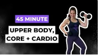 Burn Lots Of Calories With This 45minute At Home Hiit Workout Targeting Upper Body And Abs [upl. by Tabbie]