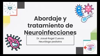 Abordaje y tratamiento de Neuroinfecciones en pediatría [upl. by Attenohs]