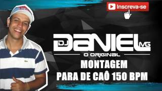 MT PARA DE CAÔ 150 BPM DANIEL MG LIGHT [upl. by Saxen]