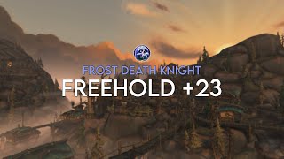 Freehold 23  Frost Death Knight [upl. by Raila]