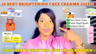 10 BEST BRIGHTENING FACE CREAMS FOR GLOWING SKIN IN 2024  Face Creams That Will Give You Glass Skin [upl. by Aivon]