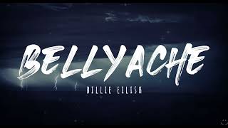 Billie Eilish  Bellyache Lyrics 1 Hour [upl. by Anawot]