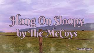 Hang On Sloopy by The McCoys  LYRICS [upl. by Camellia]